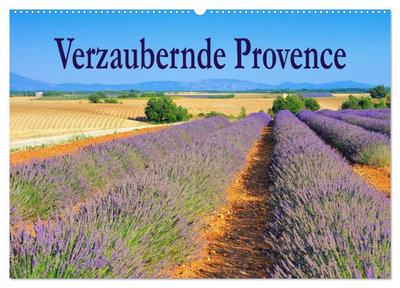 Verzaubernde Provence (Wandkalender 2026 DIN A2 quer), CALVENDO Monatskalender