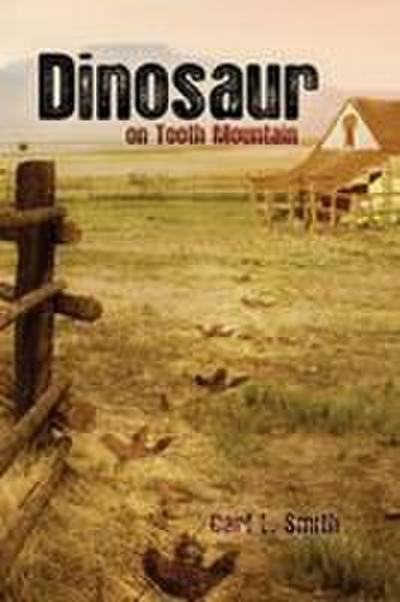 Dinosaur on Tooth Mountain