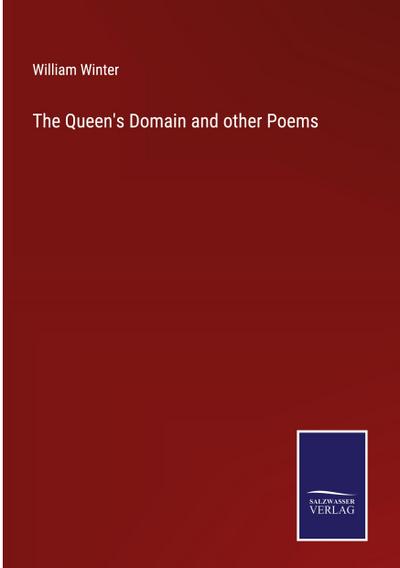 The Queen’s Domain and other Poems
