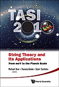 STRING THEORY & ITS APPL, TASI 2010