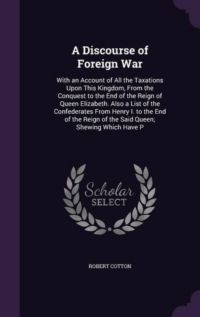 A Discourse of Foreign War