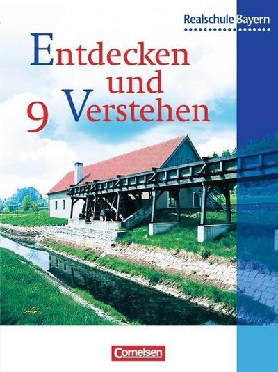 Entdecken und verstehen - Geschichtsbuch - Realschule Bayern - 9. Jahrgangsstufe