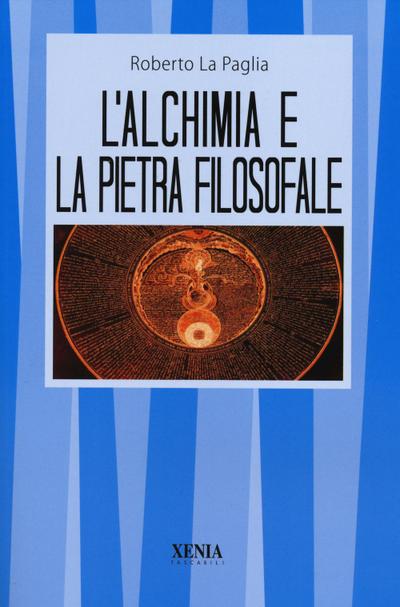 L’ alchimia e la pietra filosofale