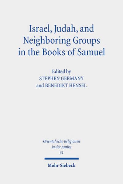 Israel, Judah, and Neighboring Groups in the Books of Samuel