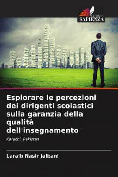 Esplorare le percezioni dei dirigenti scolastici sulla garanzia della qualità dell’insegnamento