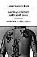 Martín and Meditations on the South Valley