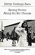 Spring Poems Along the Rio Grande