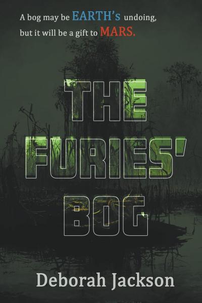 The Furies’ Bog