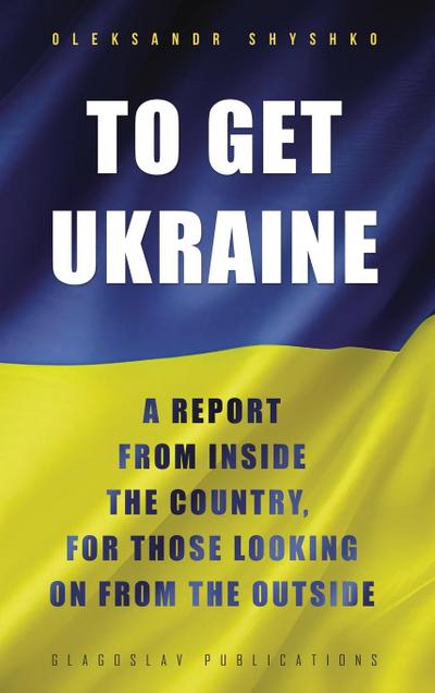 To Get Ukraine