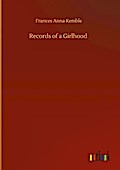 Records of a Girlhood