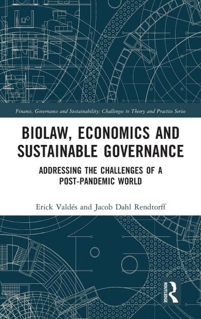 Biolaw, Economics and Sustainable Governance