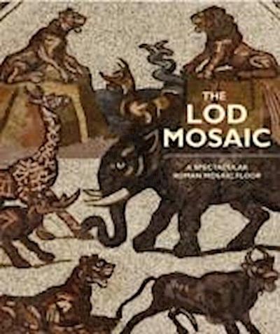 Lod Mosaic: A Spectacular Roman Mosaic Floor