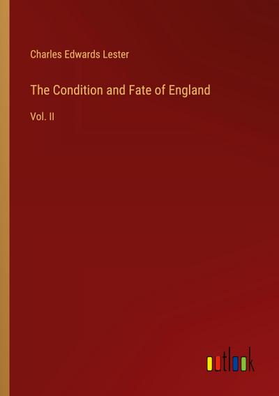 The Condition and Fate of England