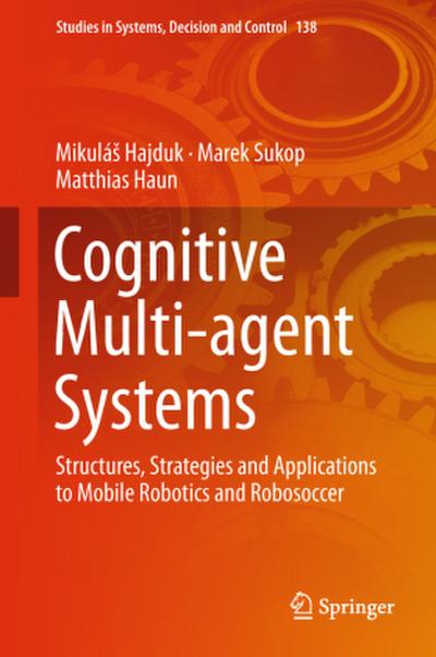 Cognitive Multi-agent Systems