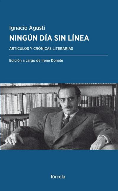 Ningún día sin línea: Artículos y crónicas literarias