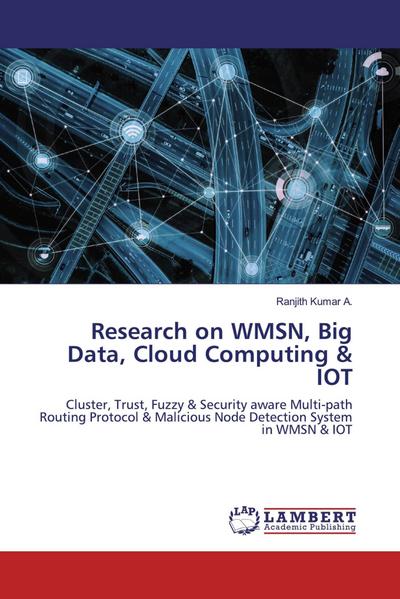 Research on WMSN, Big Data, Cloud Computing & IOT