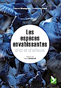 Espèces envahissantes d’ici et d’ailleurs