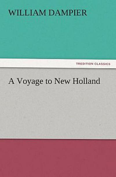 A Voyage to New Holland