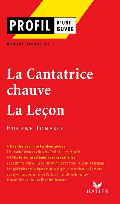Profil - Ionesco (Eugène) : La Cantatrice chauve - La Leçon