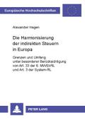 Die Harmonisierung der indirekten Steuern in Europa