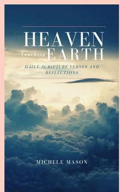 Heaven Touching Earth