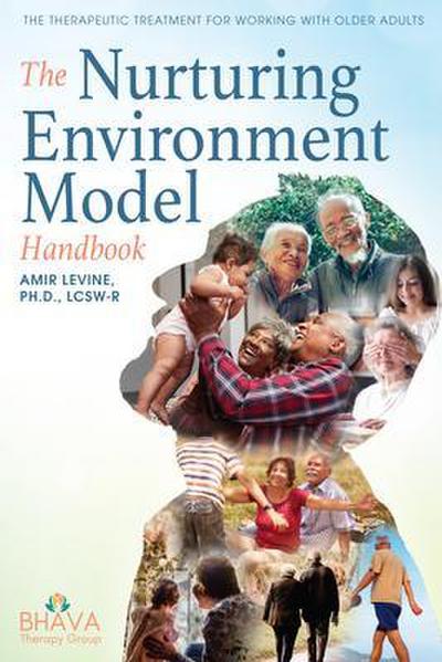 The Nurturing Environment Model Handbook