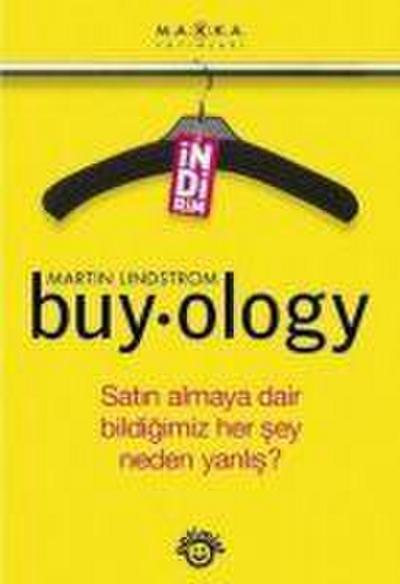 Buyology - Satin Almaya Dair Bildigini Her Sey Neden Yanlis