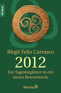 2012 - Der Tagesbegleiter in ein neues Bewusstsein