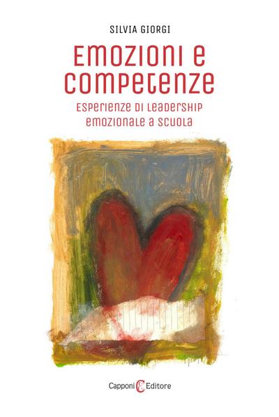Giorgi, S: Emozioni e competenze. Esperienze di leadership e
