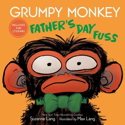 Grumpy Monkey Father’s Day Fuss