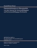 Patienteninformation in Massenmedien wie dem Internet bei hormonabhängigen und hormonunabhängigen Krebsarten