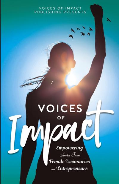 Voices of Impact Volume 4