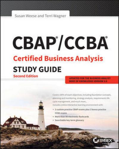 Cbap / Ccba Certified Business Analysis Study Guide