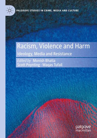 Racism, Violence and Harm