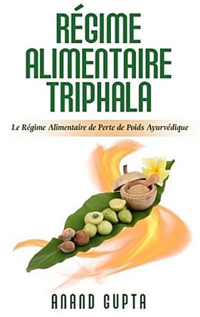 Régime Alimentaire Triphala