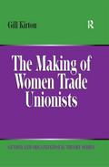 The Making of Women Trade Unionists