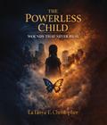 THE POWERLESS CHILD