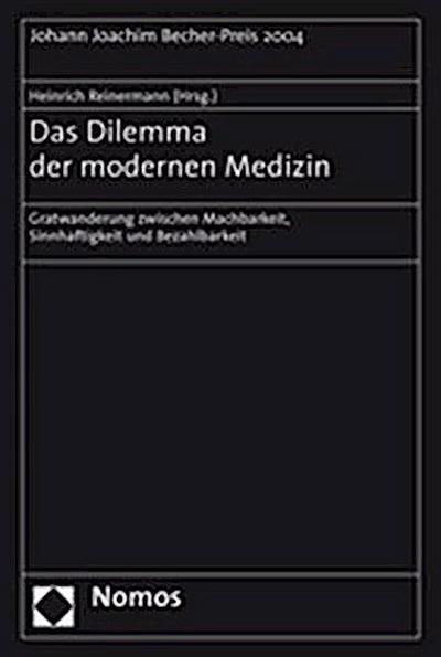 Das Dilemma der modernen Medizin