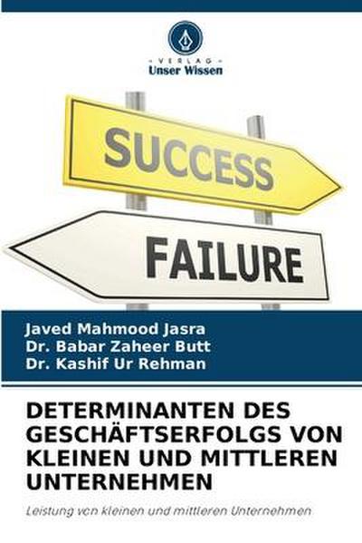 DETERMINANTEN DES GESCHÄFTSERFOLGS VON KLEINEN UND MITTLEREN UNTERNEHMEN