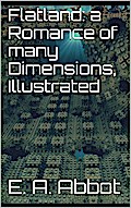 Flatland: A Romance of Many Dimensions, Illustrated