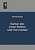 Kultur der alten Kelten und Germanen