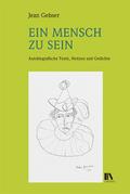 Ein Mensch zu sein