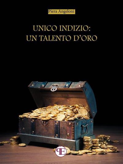 Unico indizio: un talento d’oro