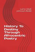 History to Destiny