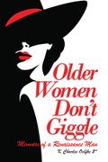 Older Women Don’t Giggle