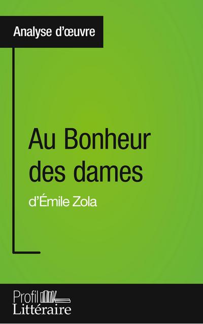 Au Bonheur des dames d’Émile Zola (Analyse approfondie)