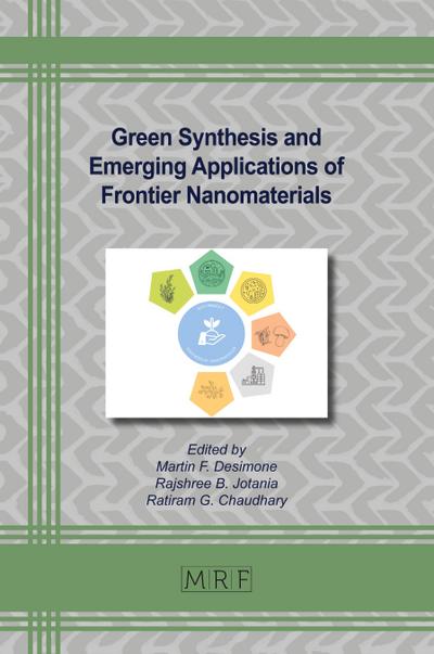 Green Synthesis and Emerging Applications of Frontier Nanomaterials