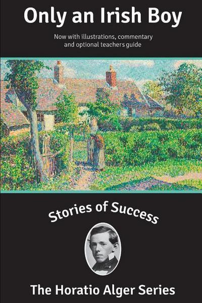 Stories of Success: Only an Irish Boy (Illustrated)
