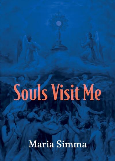 Souls Visit Me