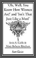 Oh, Well, You Know How Women Are!’ and ’Isn’t That Just Like a Man!’